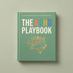 The ADHD Playbook