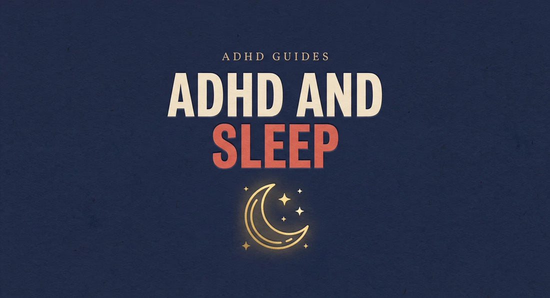 ADHD and sleep guide, why the ADHD brain won't switch off at night, Living Neurodivergent