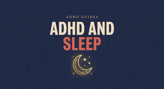 ADHD and sleep guide, why the ADHD brain won't switch off at night, Living Neurodivergent