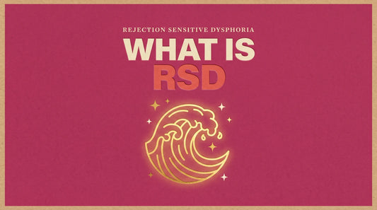 What is RSD, rejection sensitive dysphoria in ADHD, Living Neurodivergent guide