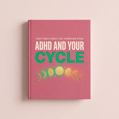 ADHD & Your Cycle