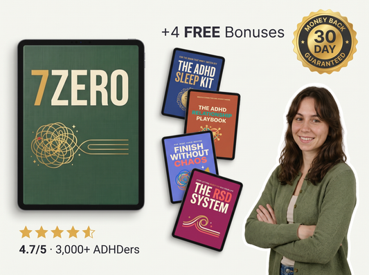 7ZERO — The 7-Day ADHD System You Set Up Only Once (+ 4 Free Bonuses)